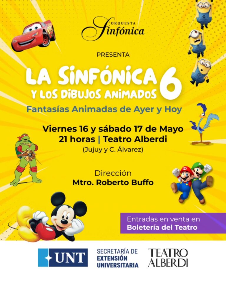 La Orquesta Sinfónica de la UNT presenta “La Sinfónica y los Dibujos Animados – Edición 6”